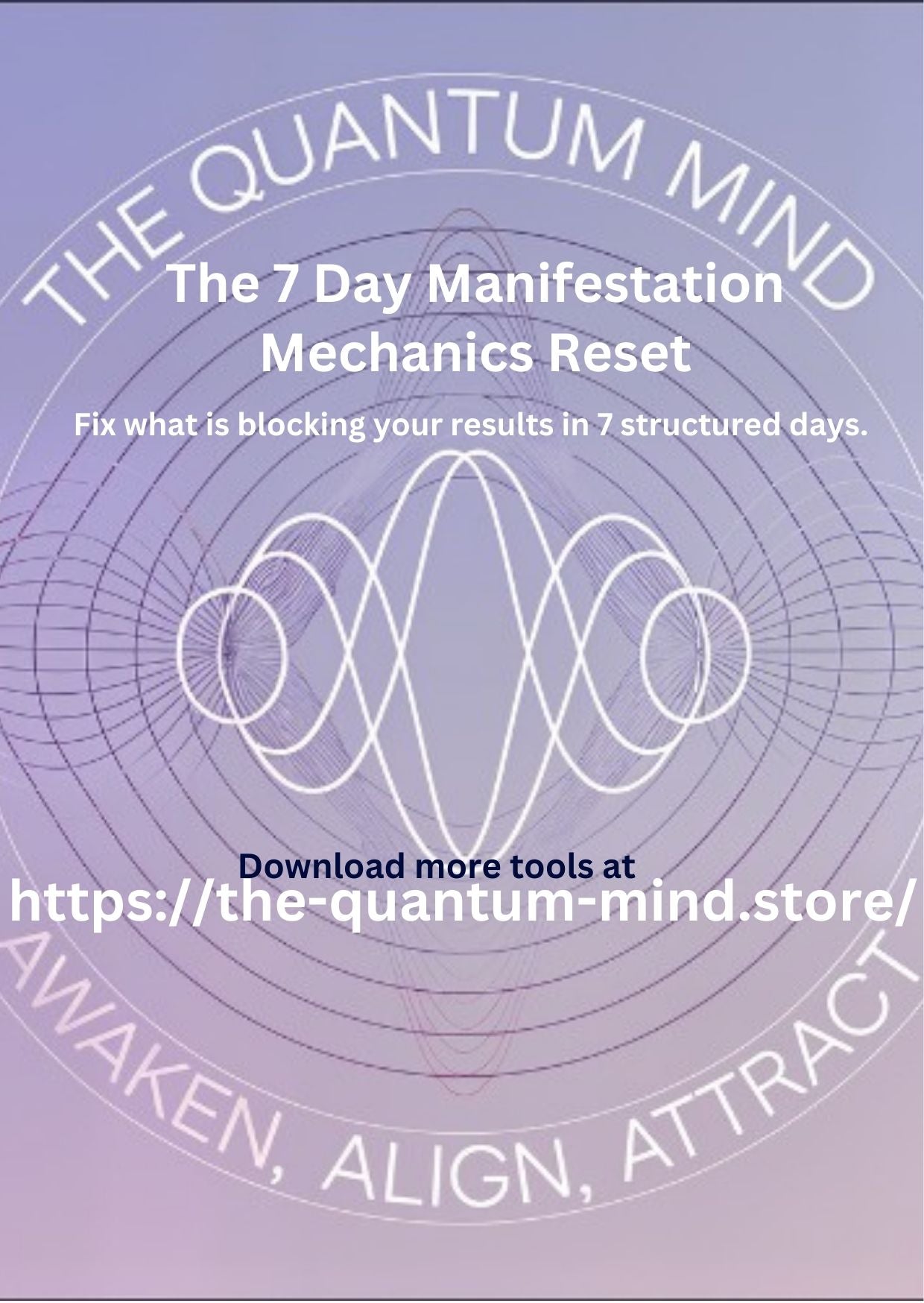 The 7 Day Manifestation Mechanics Reset