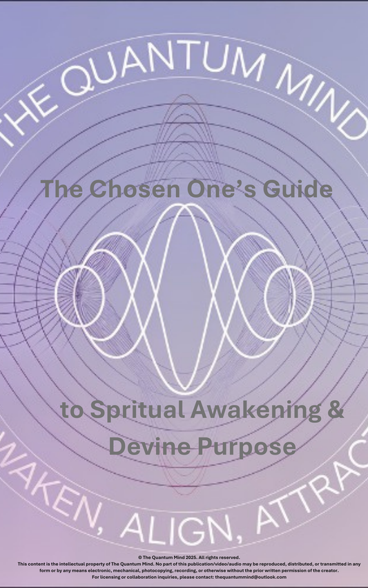 The Chosen One’s Guide to Spiritual Awakening & Divine Purpose